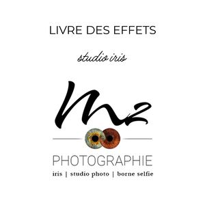 M2 Photographie Iris Honfleur Effets