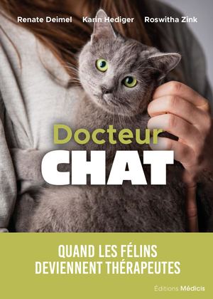 Docteur chat, Renate DEIMEL, Roswitha ZINK, Karin HEDIGER (EXTRAIT)