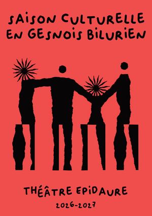 Saison culturelle en Gesnois Bilurien - Théâtre EPidaure 2026/2027