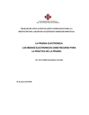 LA PRUEBA ELECTRÓNICA: LOS MEDIOS ELECTRÓNICOS COMO RECURSO PARA LA PRÁCTICA DE LA PRUEBA