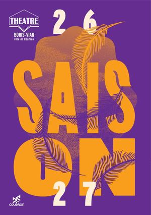 Programme du théâtre Boris Vian 2026-2027