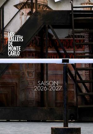 Les Ballets de Monte-Carlo - Saison 2026/2027