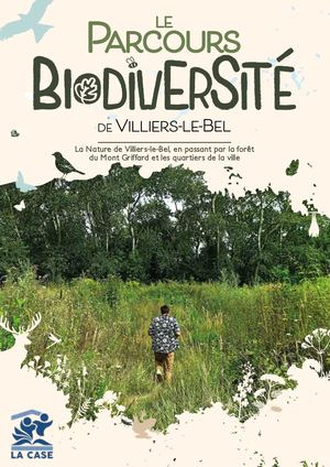 Le Parcours Biodiversité de Villiers Le Bel