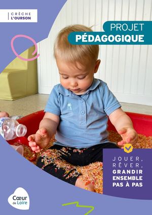 Projet pedagogique d ela crèche l'Ourson
