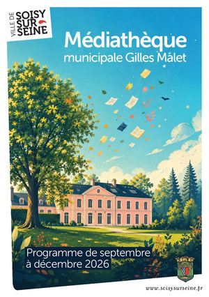 Programme des animations de la médiathèque municipale Gilles Malet – septembre à décembre 2026