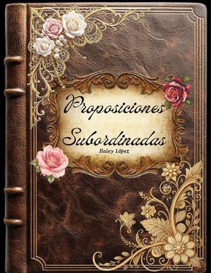 Proposiciones subordinadas