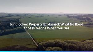 Landlocked Property Explained: What No Road Access Means When You Sell