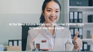 AI for Real Estate Referrals: Smarter Follow-Ups Without the Busywork