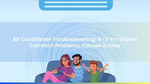 Air Conditioner Troubleshooting: A TX Pro Shares Common Problems, Causes & Fixes