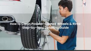 How to Clean Powder-Coated Wheels & Rims: Step-by-Step Detailing Guide