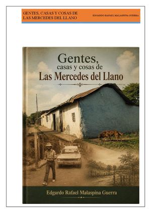 Gentes, Casas Y Cosas De Las Mercedes Del Llano Edgardo Rafael Malaspina Guerra