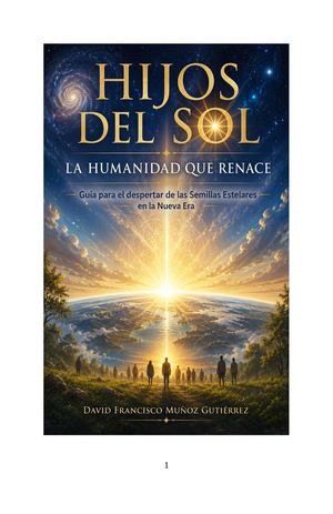 Hijos del Sol – La humanidad que renace
