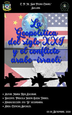 La Geopolítica del siglo XXI y el conflicto  árabe-israelí