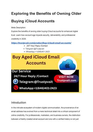 Exploring The Benefits Of Owning Older Buying I Cloud Accounts