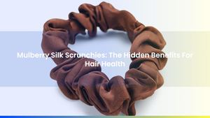Mulberry Silk Scrunchies: The Hidden Benefits For Hair Health