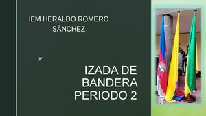Izada De Bandera Periodo 2