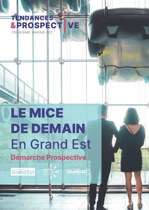 Le MICE de demain en Grand Est