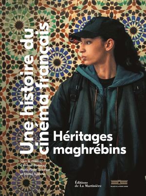 Extrait Héritages Maghrébins