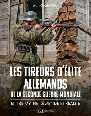 9791038015142 - Les tireurs d'élite allemands de la seconde Guerre Mondiale
