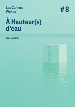 Cahiers Wahou ! #8
