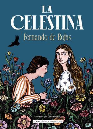 La Celestina (Alma Clásicos Ilustrados)