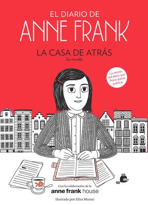 El Diario de Anne Frank - La casa de atrás (Alma Clásicos Ilustrados)