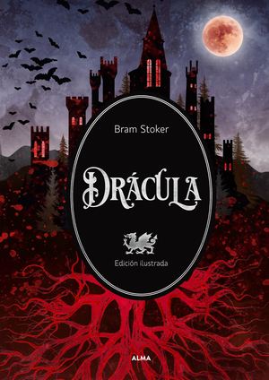 Drácula Jardín Secreto (Alma Clásicos Ilustrados)