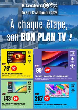 À chaque étape, son BON PLAN TV dans votre centre E.Leclerc Raon l'Étape!