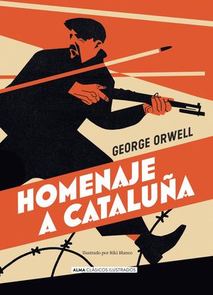Homenaje a Catalunya (Alma Clásicos Ilustrados)