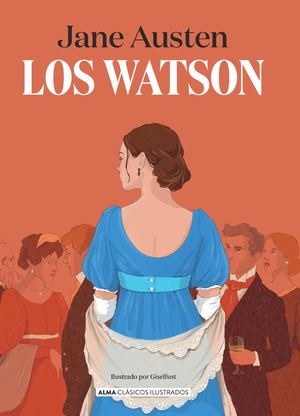 Los Watson (Alma Clásicos Ilustrados)