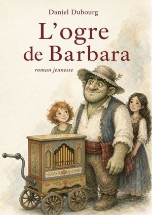 L'ogre De Barbara