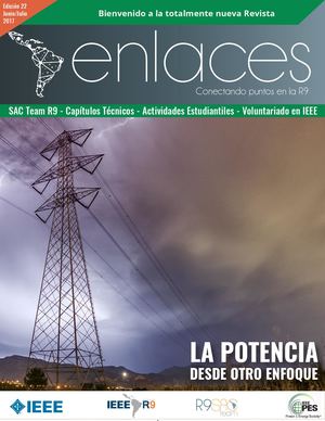 2017. Revista Enlaces - IEEE Región 9 - Edición 22