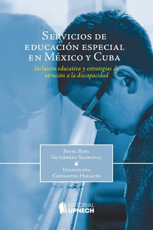 Servicios de Educación Especial en México y Cuba