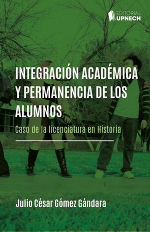 Integración académica y permanencia de los alumnos