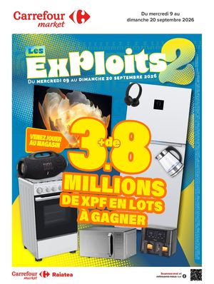 Catalogue Carrefour Market Polynésie - EXPLOITS 2 - du 09/09/2026 au 20/09/2026
