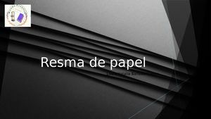 Resma de papel(proyecto del colegio)