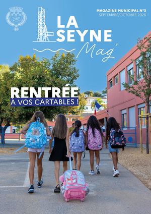 La Seyne Mag' n°3 Septembre - octobre 2026