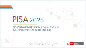 Presentacion de Factores Asociados de Pisa 2025