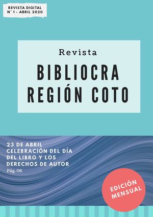 Revista Digital En la Biblio Edición N°1 (BIBLIOCRA REGIÓN COTO), abril 2020