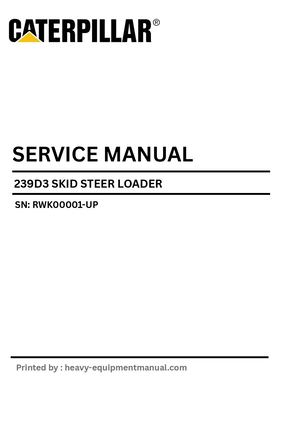 CAT 239D3 (RWK00001-UP) Service Repair Manual PDF
