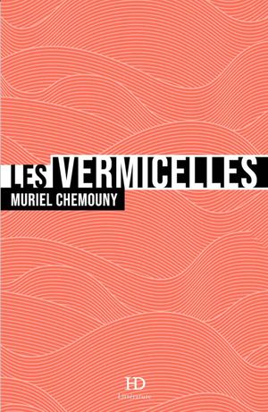 Les Vermicelles