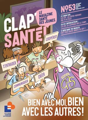 Clap Santé n°53 : Bien avec moi, bien avec les autres !