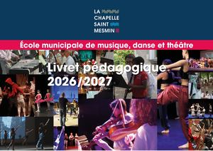EMMDT La Chapelle-Saint-Mesmin : Livret Pedagogique 2026-2027