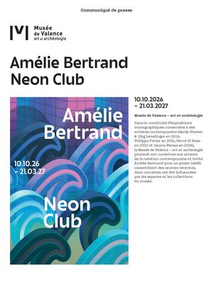 Exposition Amélie Bertrand Neon Club