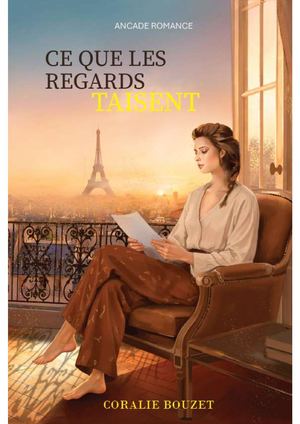Ce que les regards taisent (extraits)- Coralie Bouzet