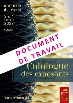 Biennale du Verre 2026 - Catalogue des exposants