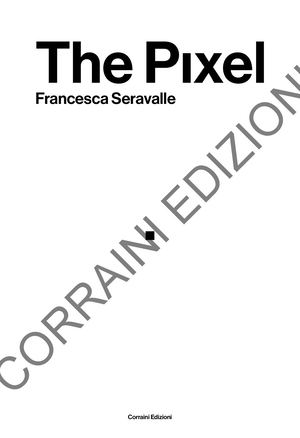 The Pixel, Francesca Seravalle