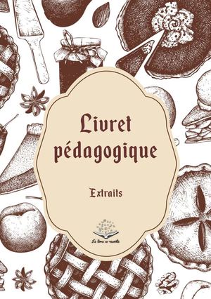 Livret pédagogique de l'exposition "Les recettes des contes de fées"