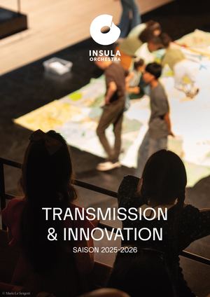 Insula orchestra - Bilan transmission & innovation 25-26