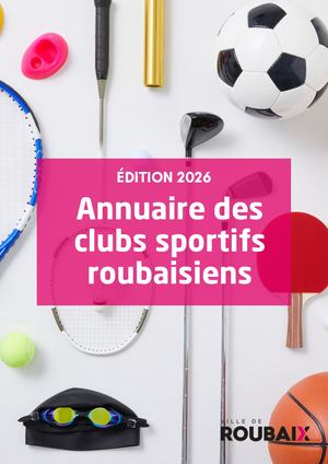 Annuaire des clubs sportifs de Roubaix édition 2026